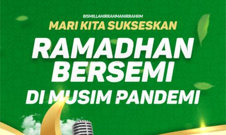 Ramadhan Bersemi di Musim Pandemi