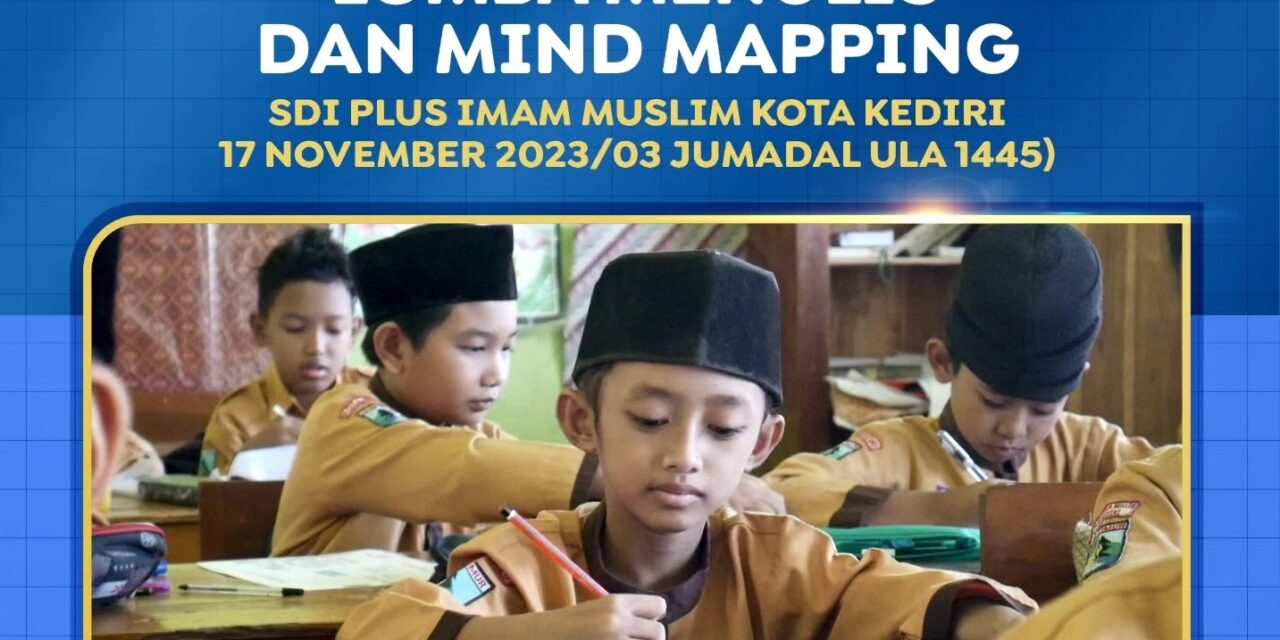 Lomba Menulis Rapi dan Mind Mapping SDI Plus Imam Muslim