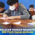 Penilaian Tengah Semester 2 SDI Plus Imam Muslim Kota Kediri