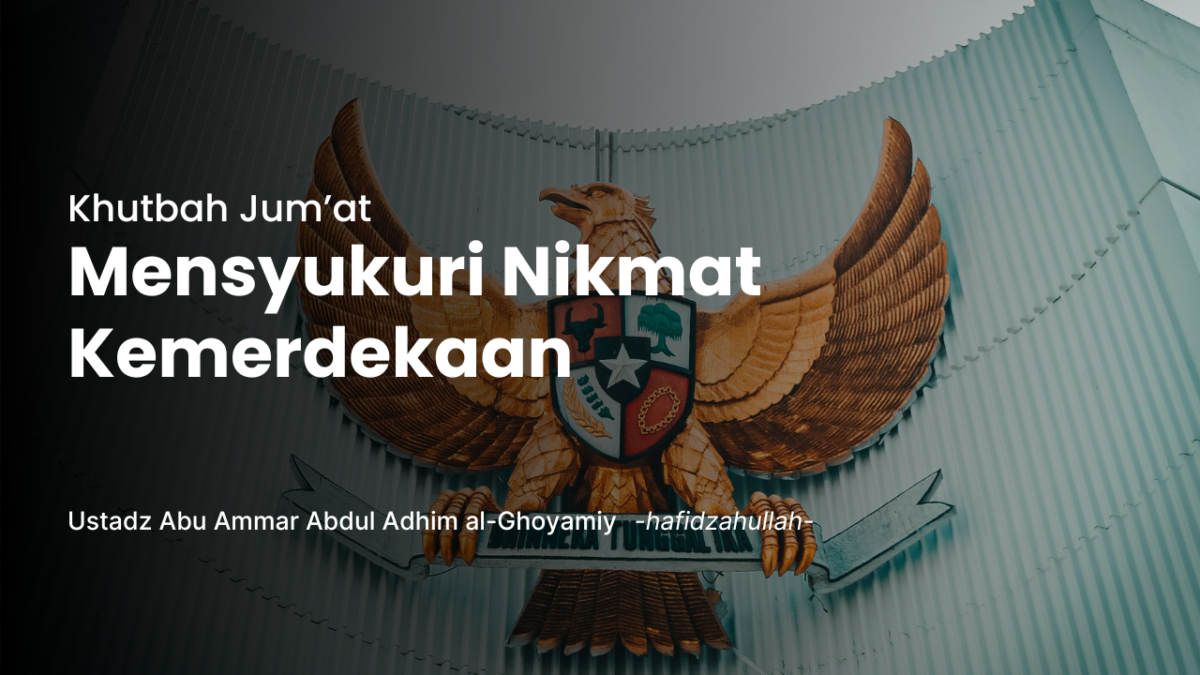 Mensyukuri Nikmat Kemerdekaan